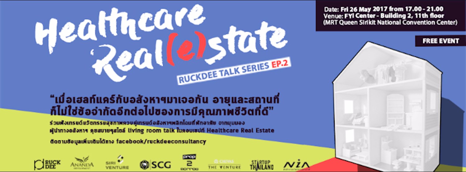 Ruckdee Talk Series EP.2: Healthcare Real (e)state Zipevent