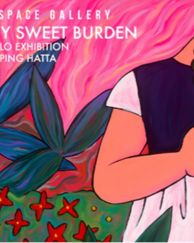 My Sweet Burden  Solo Exhibition by Ping Hatta Zipevent