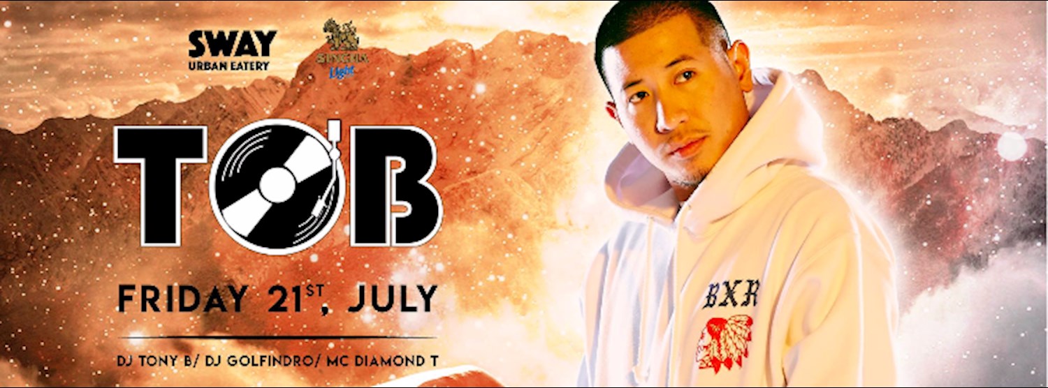 SWAY & Singha light Present DJ TOB Zipevent