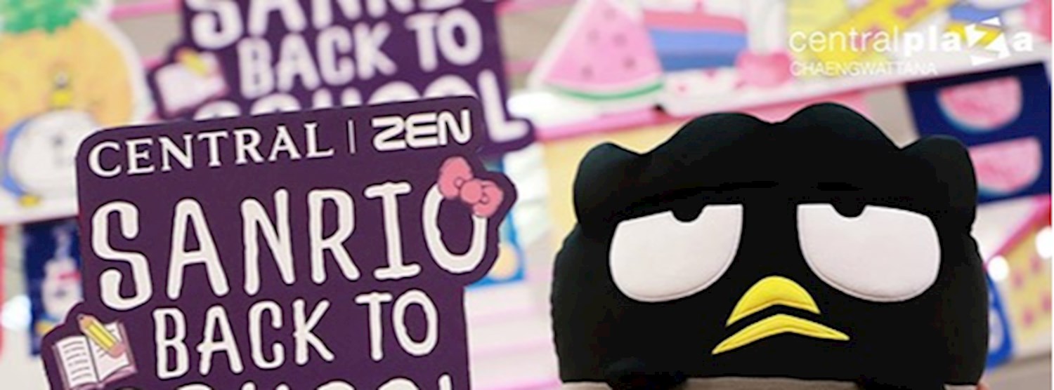 Central | ZEN Sanrio Back To School 2019 Zipevent