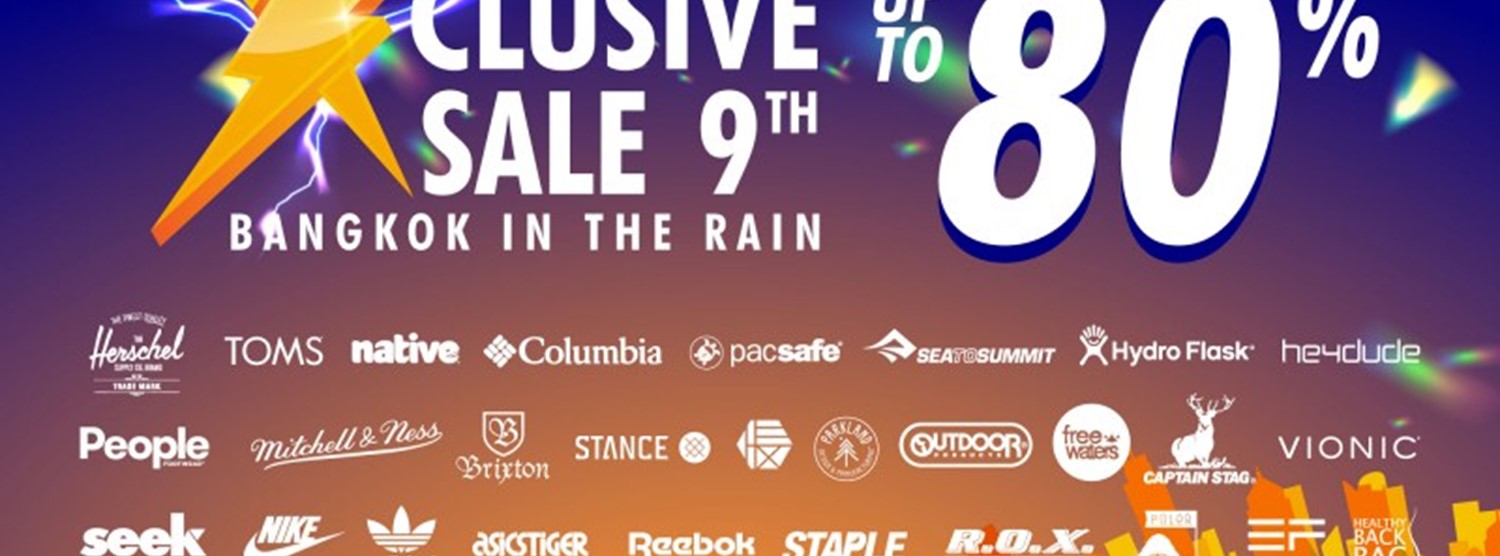 Xclusive Sale ครั้งที่ 9 Bangkok in the rain​ Zipevent