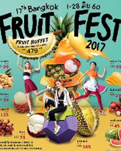 Bangkok Fruit Fest ครั้งที่ 17 @บางแค Zipevent