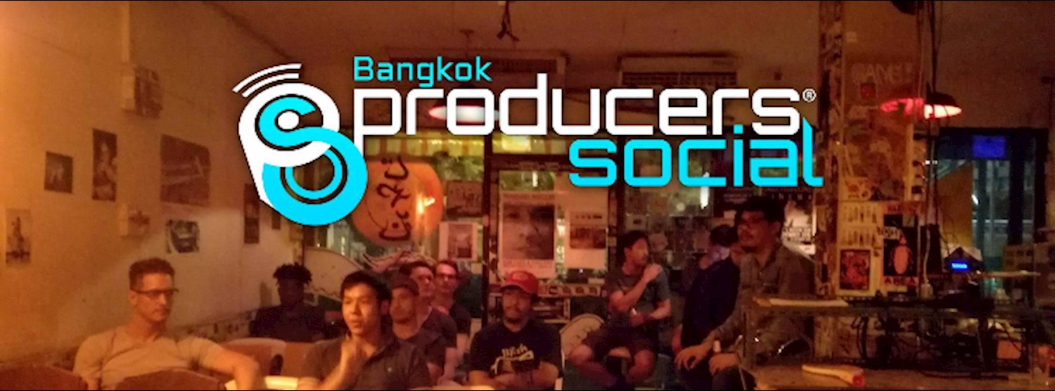 Producers Social Bangkok Zipevent