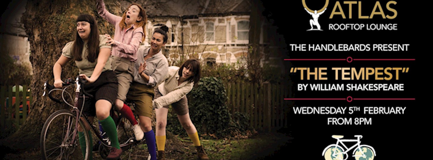 The Tempest | The Handlebards at Atlas Zipevent