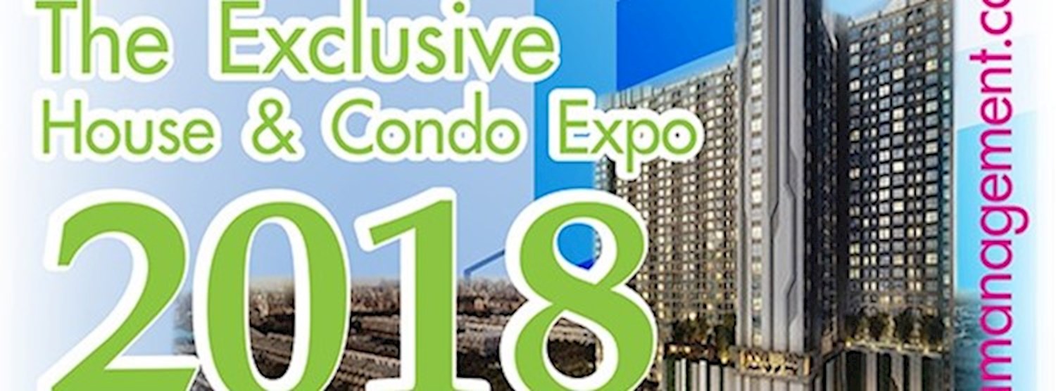 (ยกเลิก/Cenceled) The Exclusive House & Condo Expo 2018 Zipevent