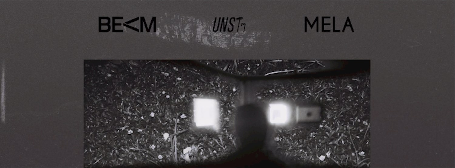 BEAM x MELA x UNSTๆ Zipevent