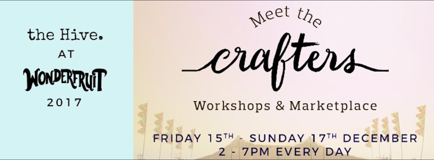 The Hive x Wonderfruit : Meet The Crafters Zipevent
