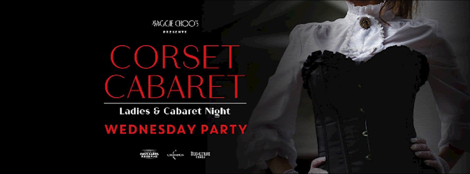 Corset Cabaret - Wednesday Ladies Night Zipevent