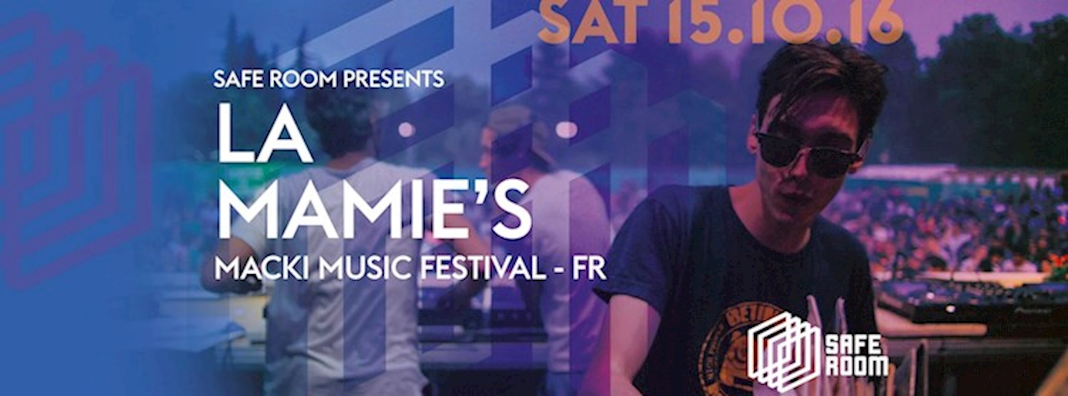 Canceled. La Mamie's (Macki Music Festival / Shi Fu Miz) Zipevent