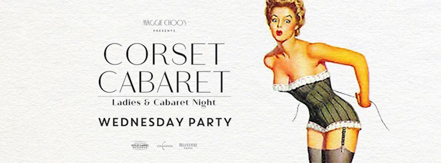 Corset Cabaret - Wednesday Ladies Night Zipevent