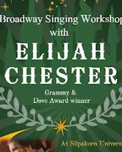 Elijah Chester Broadway Singing Workshop at Silpakorn University Zipevent