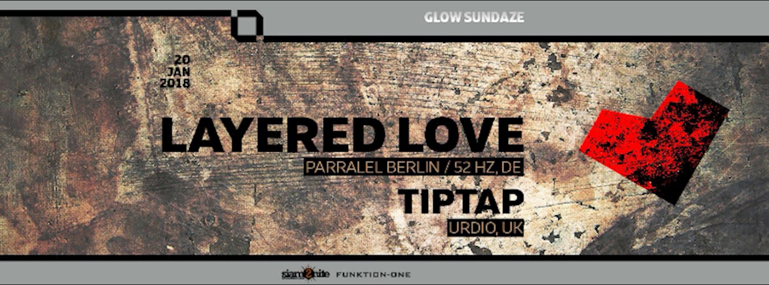 GLOW w/ Layered Love Zipevent