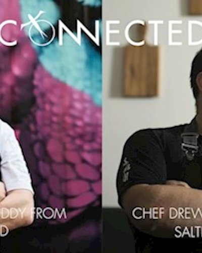 Connected - Featuring Chef Drew Nocente from Salted & Hung Zipevent