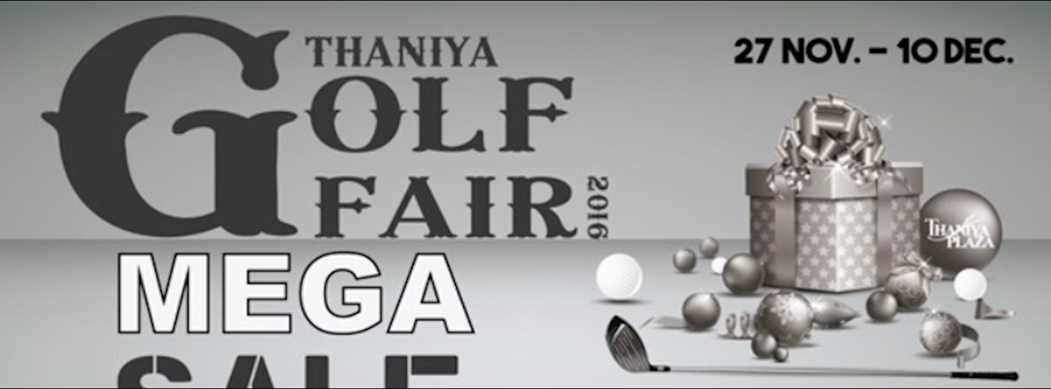 Thaniya Golf Fair 2016 Zipevent