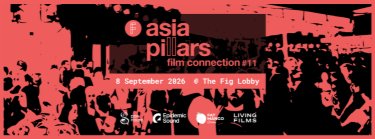 Asia Pillars - Film Connection #11 Zipevent