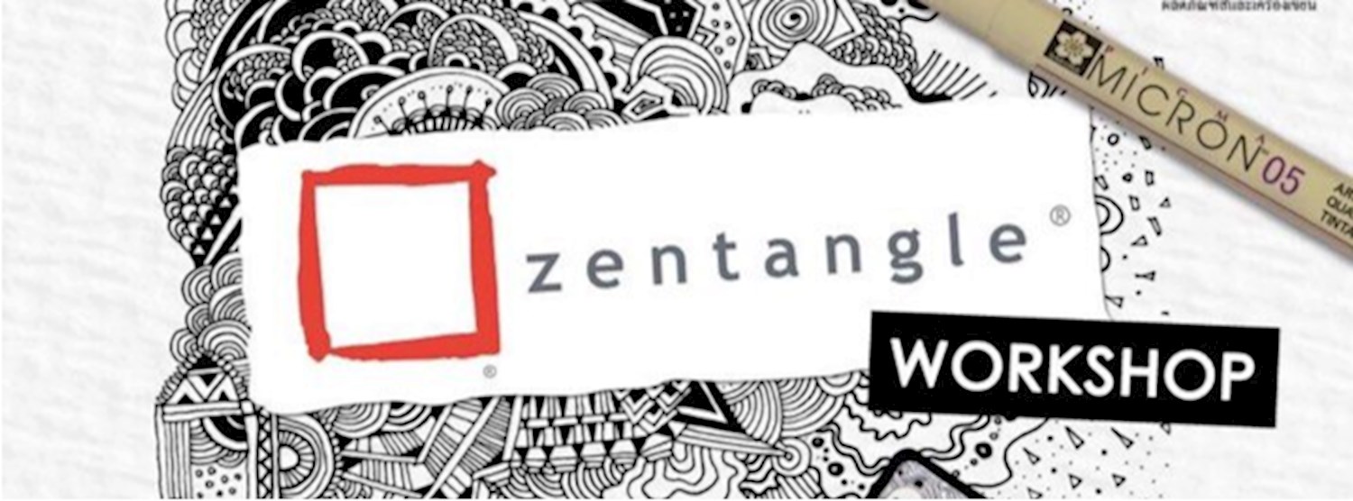 Zentangle Workshop ครั้งที่ 4 Zipevent
