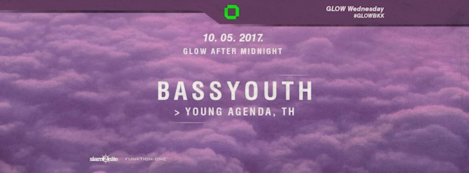 GLOW After Midnight w/ Bassyouth Zipevent