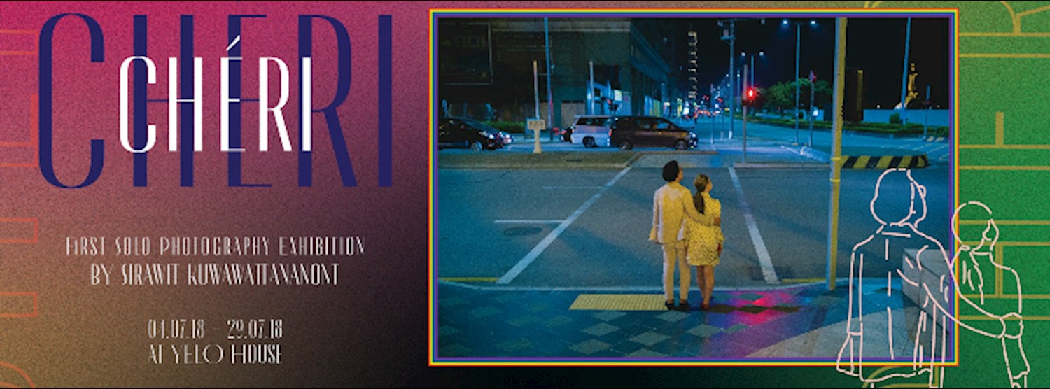  Chéri: Photography Exhibition by Sirawit Kuwawattananont Zipevent